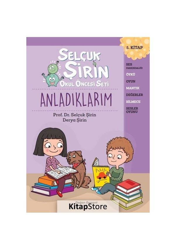 Selçuk Şirin Okul Öncesi Seti 5 Anladıklarım Prof Dr Sel