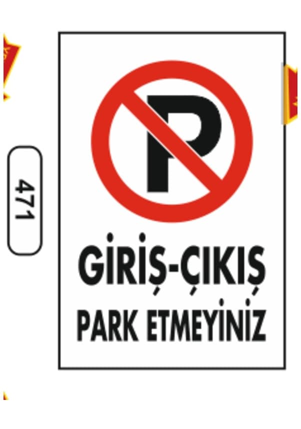 Giri K Park Etmeyiniz Uyar Levhas Fiyatlar Ve Zellikleri