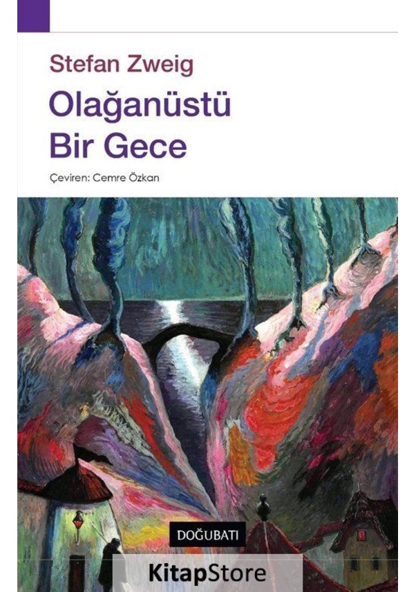 Ola An St Bir Gece Stefan Zweig N Fiyatlar Ve Zellikleri