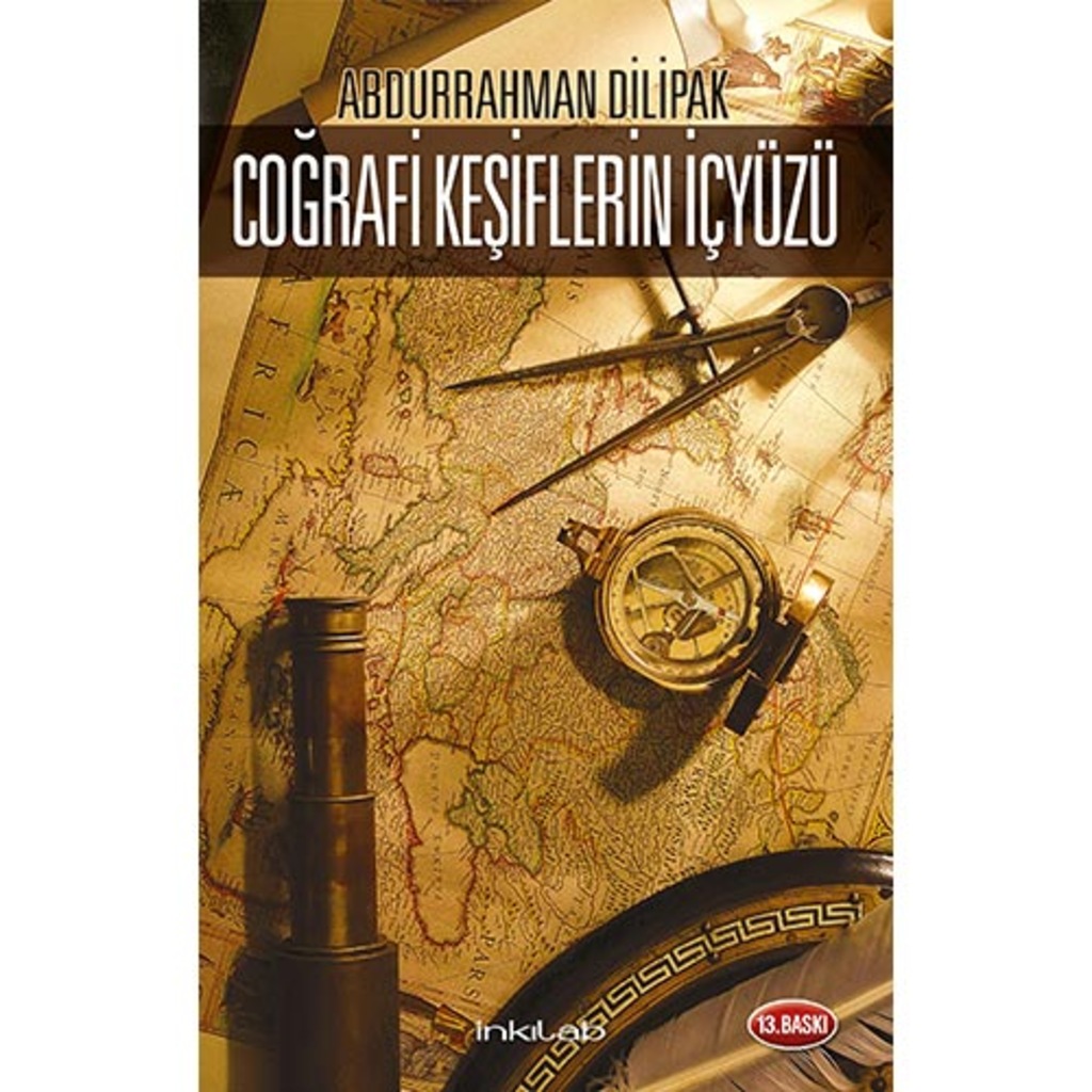 55593202 - Coğrafi Keşiflerin Iç Yüzü - Abdurrahman Dilipak - n11pro.com 55593202 - Coğrafi Keşiflerin Iç Yüzü - Abdurrahman Dilipak - n11pro.com