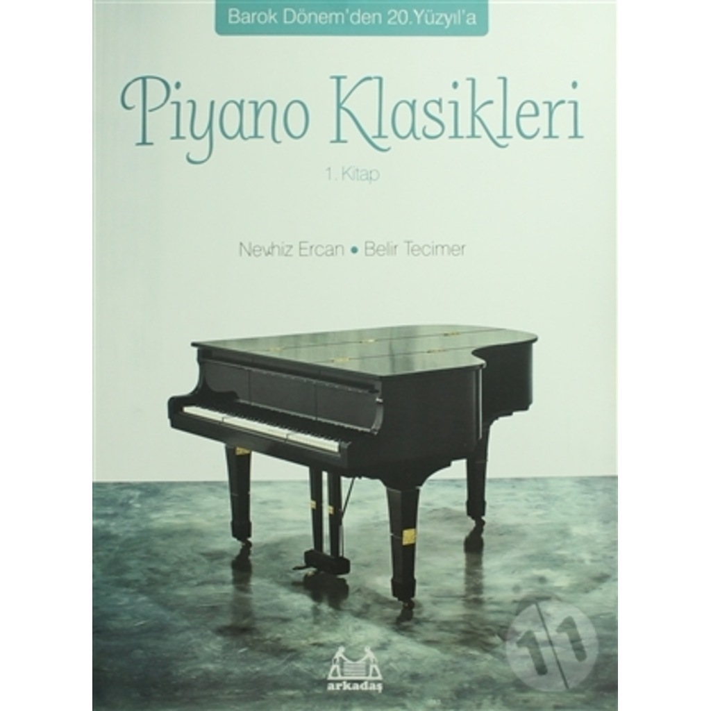Piyano Klasikleri 1.Kitap - Nevhiz Ercan - Arkadaş Yayınevi