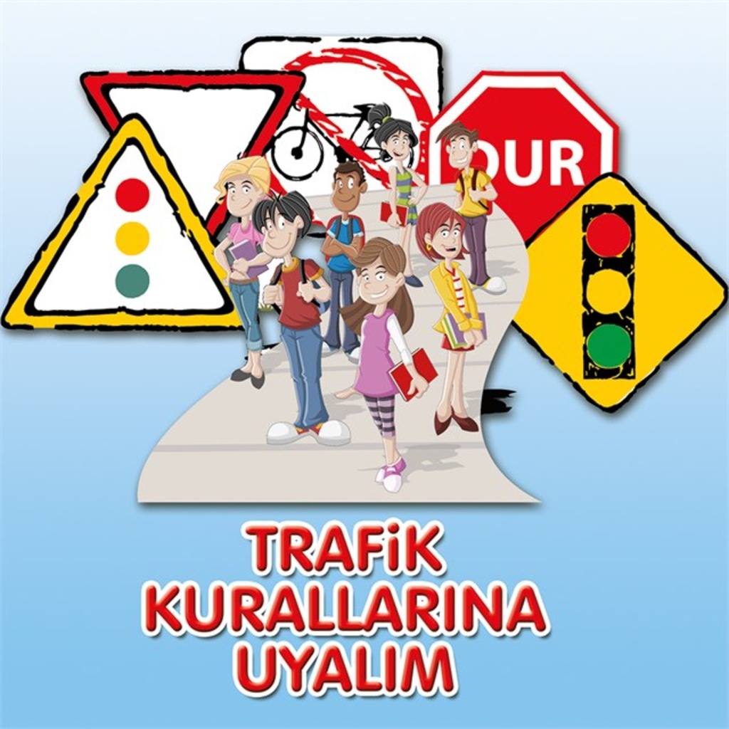 Trafik Kuralları İle İlgili afişler Trafik Kuralları İle İlgili afişler