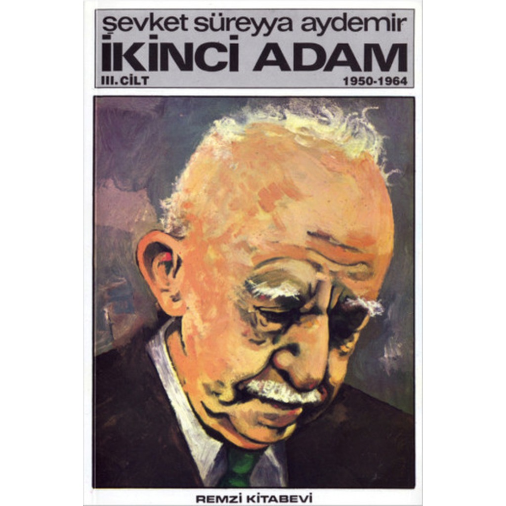 İkinci Adam Cilt: 3 1950-1964
