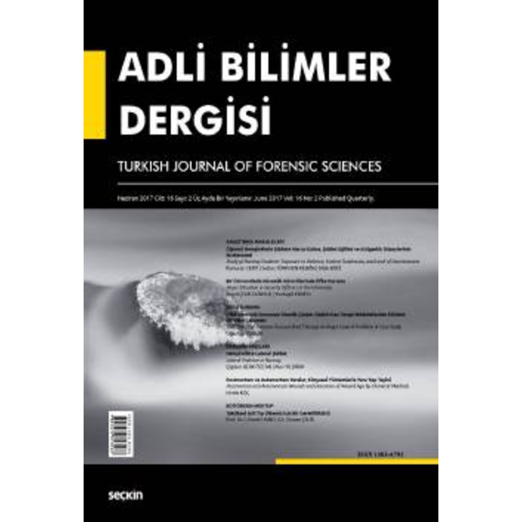 Adli Bilimler Dergisi – Cilt:16 Sayı:2 Haziran 2017