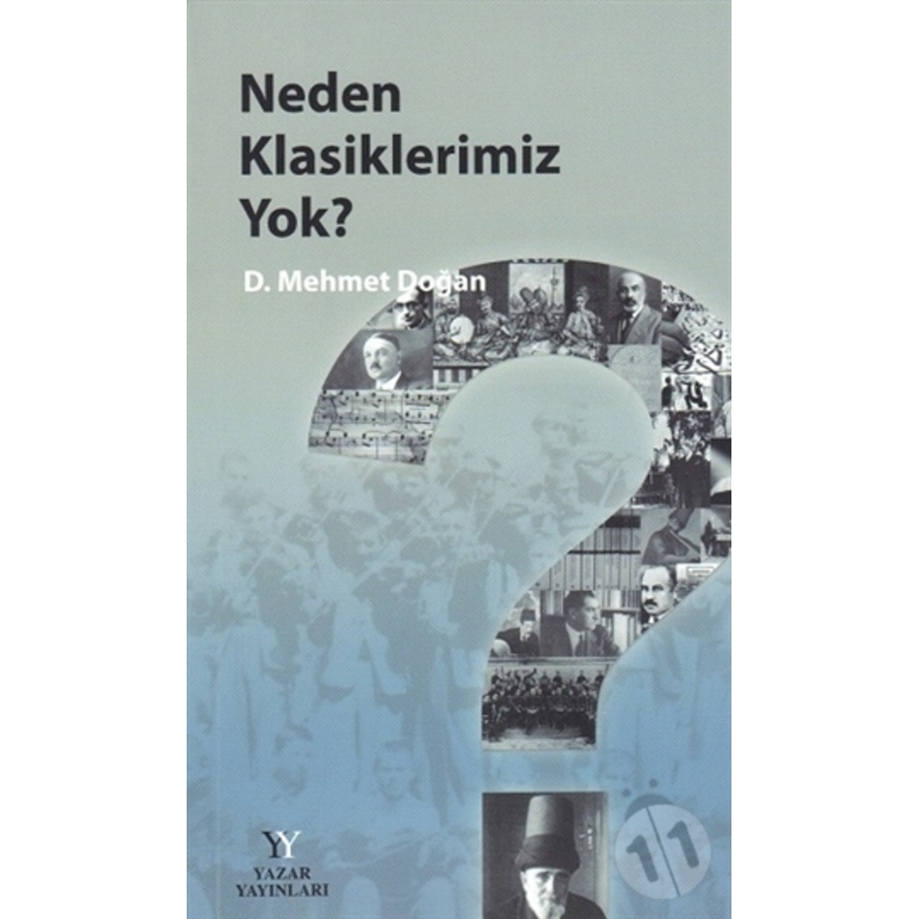 Neden Klasiklerimiz Yok?