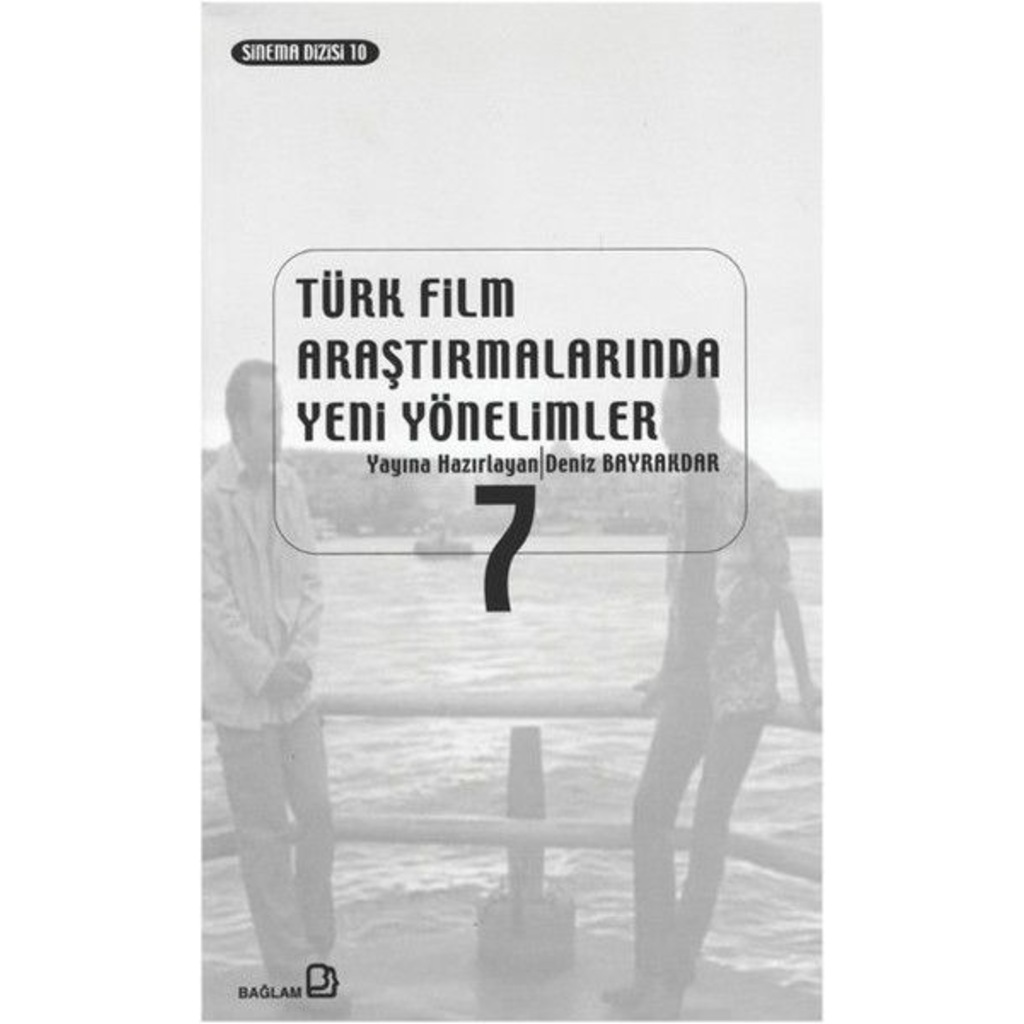 Türk Film Araştırmalarında Yeni Yöntemler 7