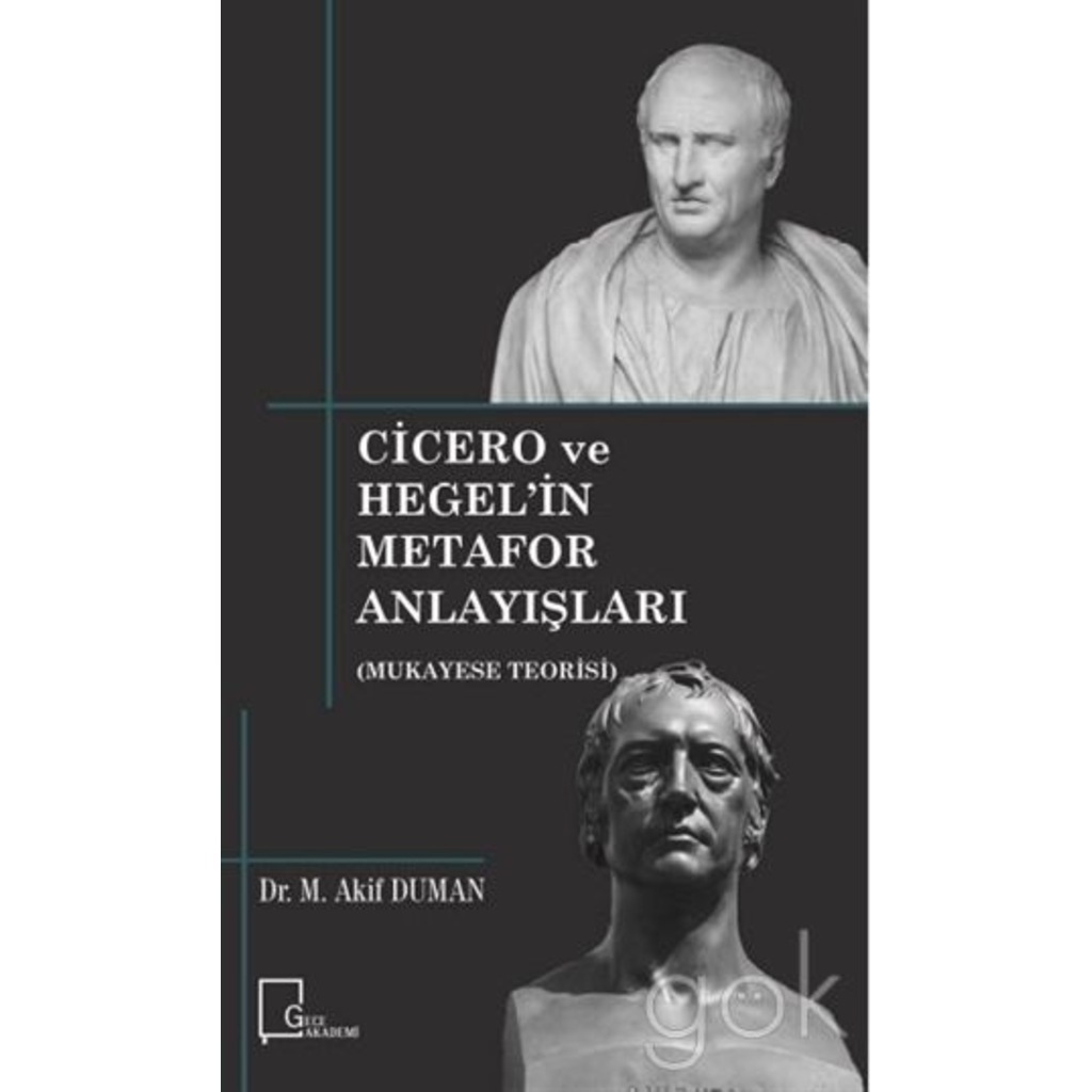 Cicero ve Hegel’in Metafor Anlayışları