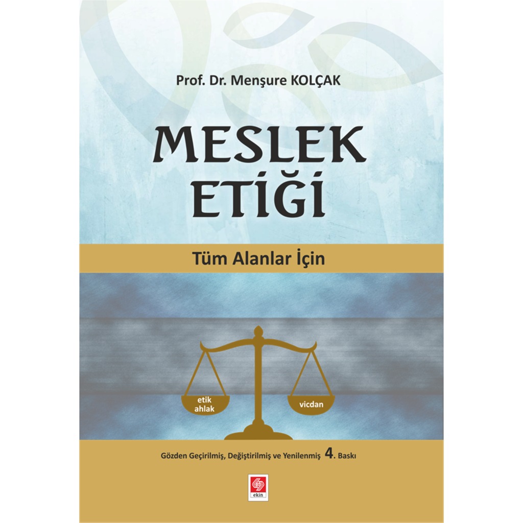 Meslek Etiği Menşure Kolçak