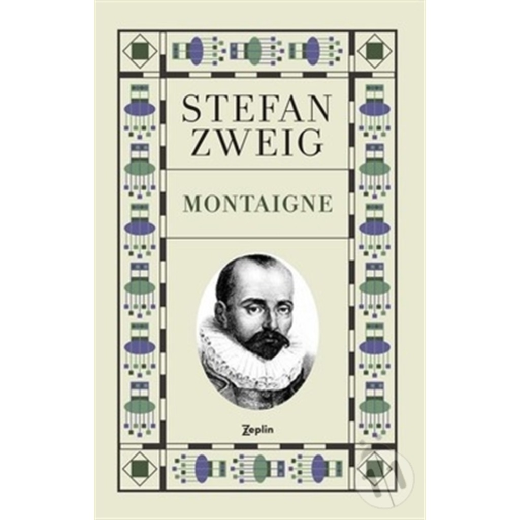 Montaıgne - Stefan Zweıg - Zeplin Kitap