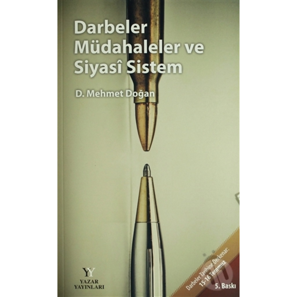 Darbeler Müdahaleler ve Siyasî Sistem