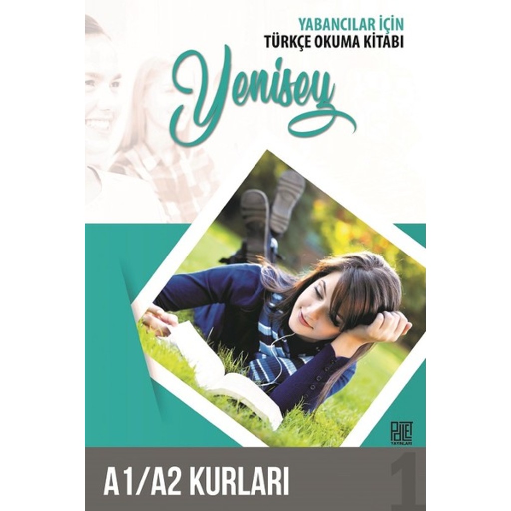 Yabancılar için Türkçe Okuma Kitabı-Yenisey-A1 A2 Kurları