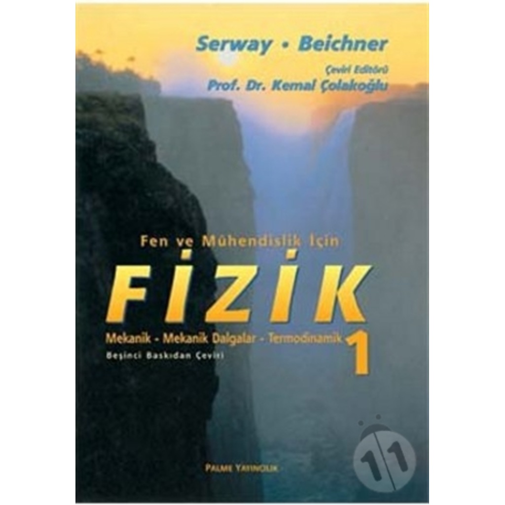 Palme Fizik Serway 1. Cilt Fen ve Mühendislik İçin