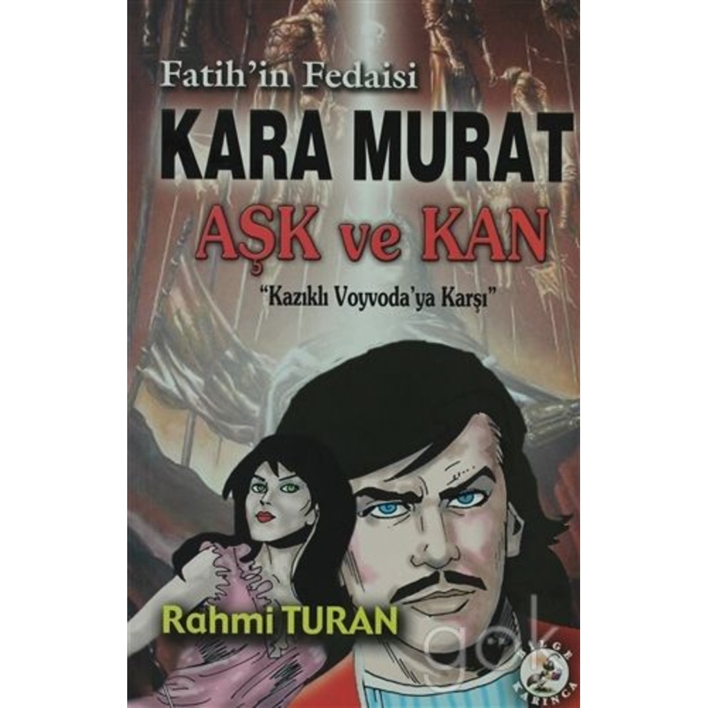 Fatih'in Fedaisi Kara Murat Aşk ve Kan