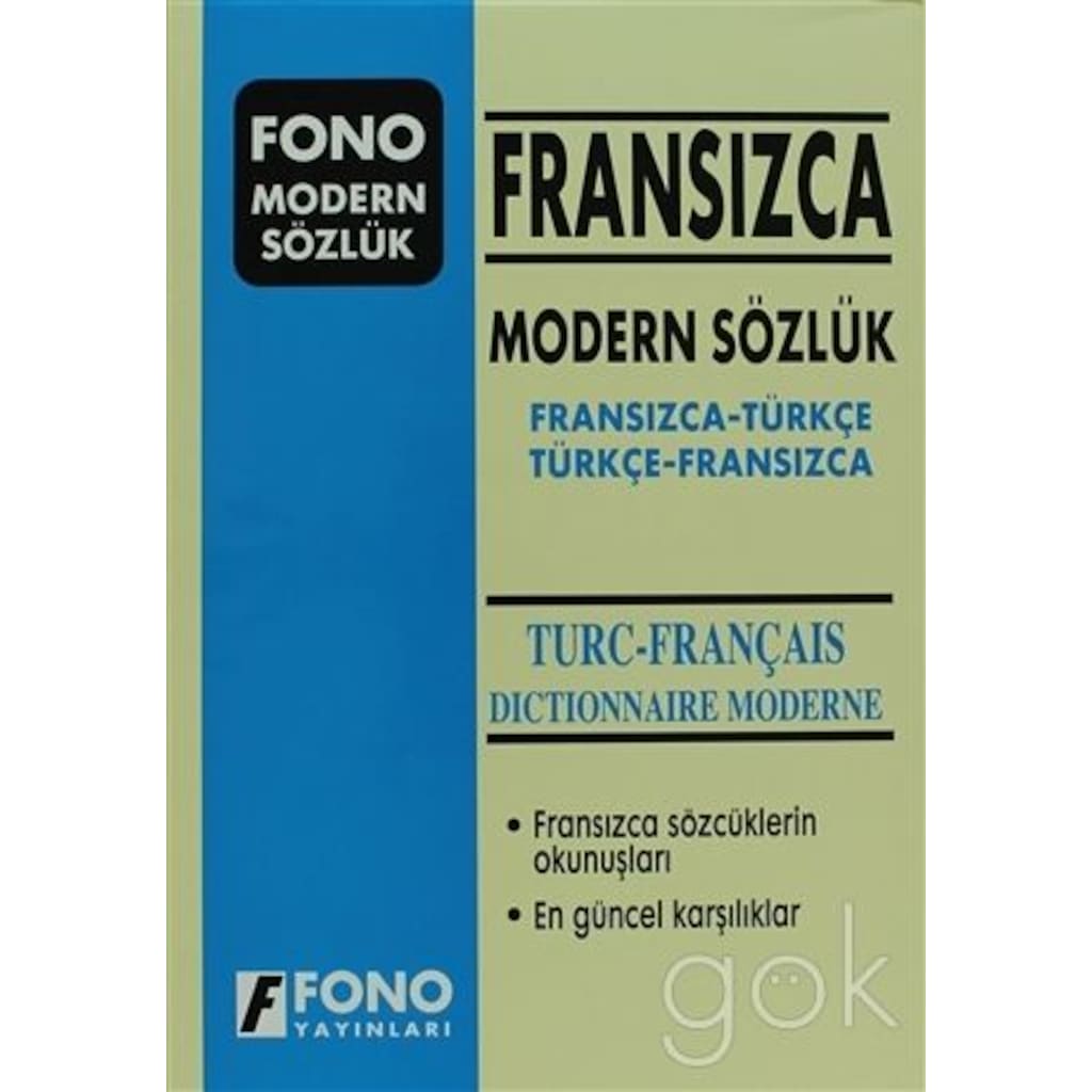 Fransızca Modern Sözlük (Fransızca / Türkçe - Türkçe / Fransızca)