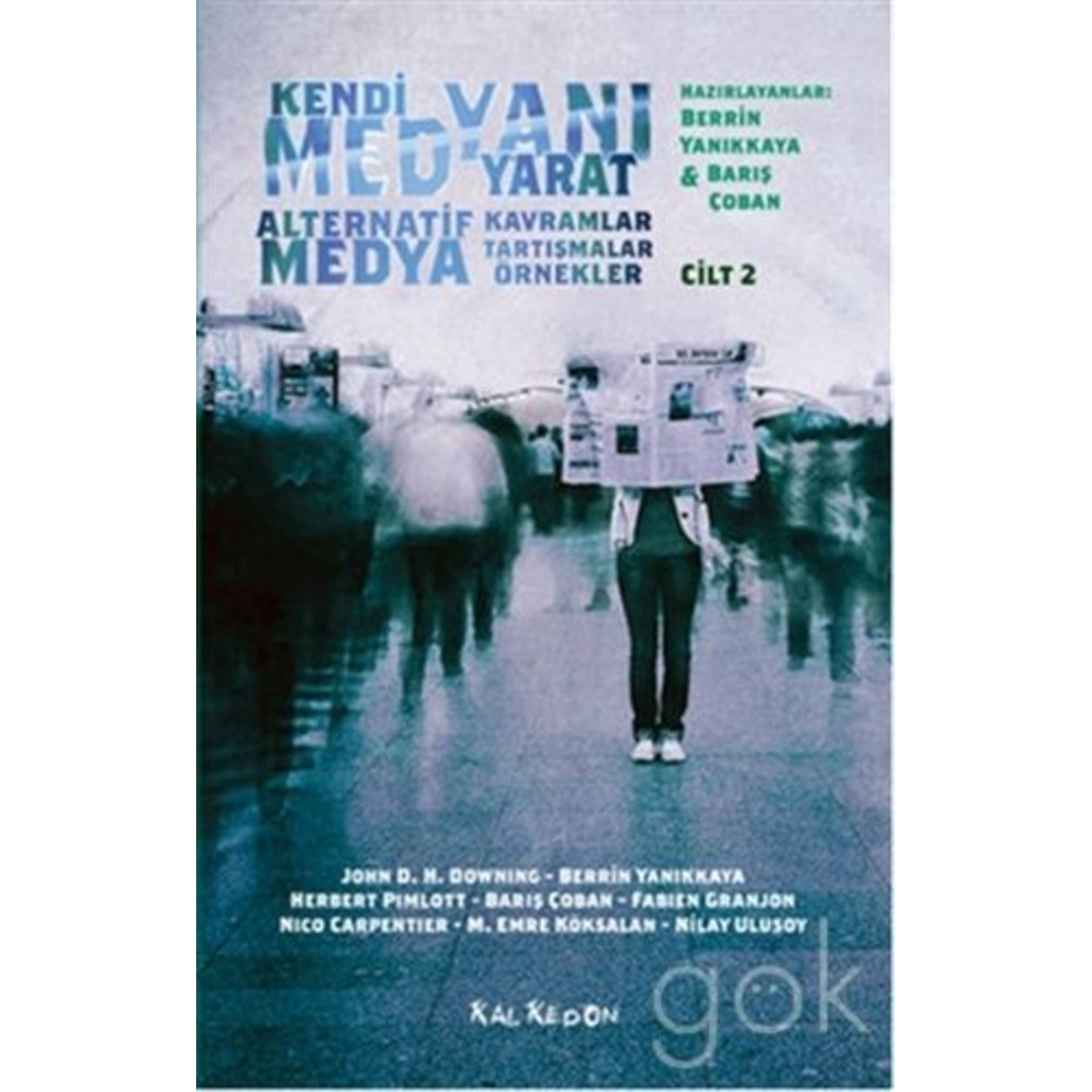 Kendi Medyanı Yarat Cilt 2 – Alternatif Medya