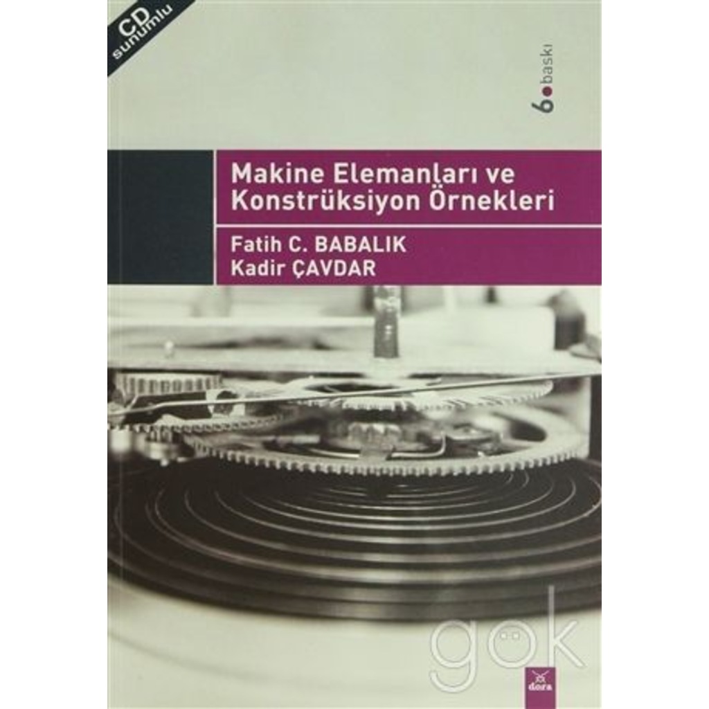 Makine Elemanları ve Konstrüksiyon Örnekleri