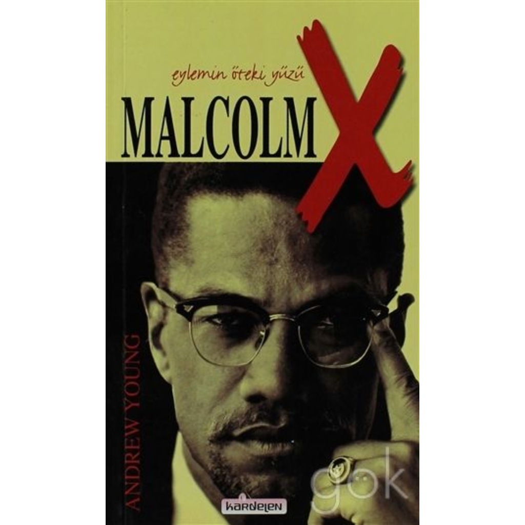 Malcolm X - Eylemin Öteki Yüzü