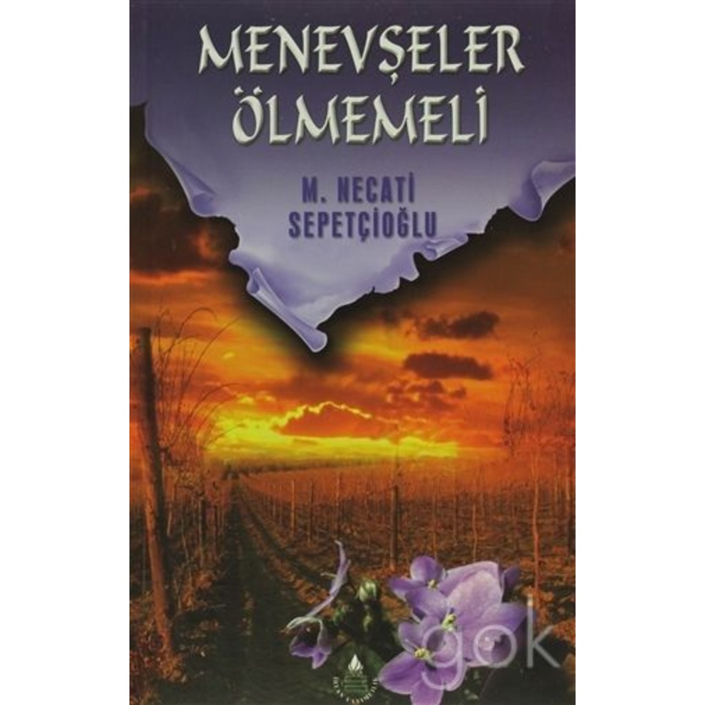 Menevşeler Ölmemeli