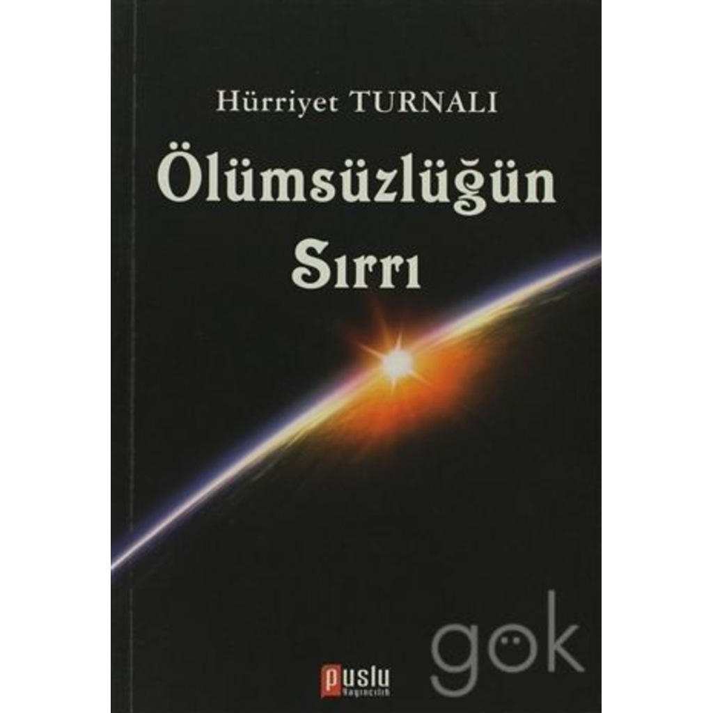 Ölümsüzlüğün Sırrı