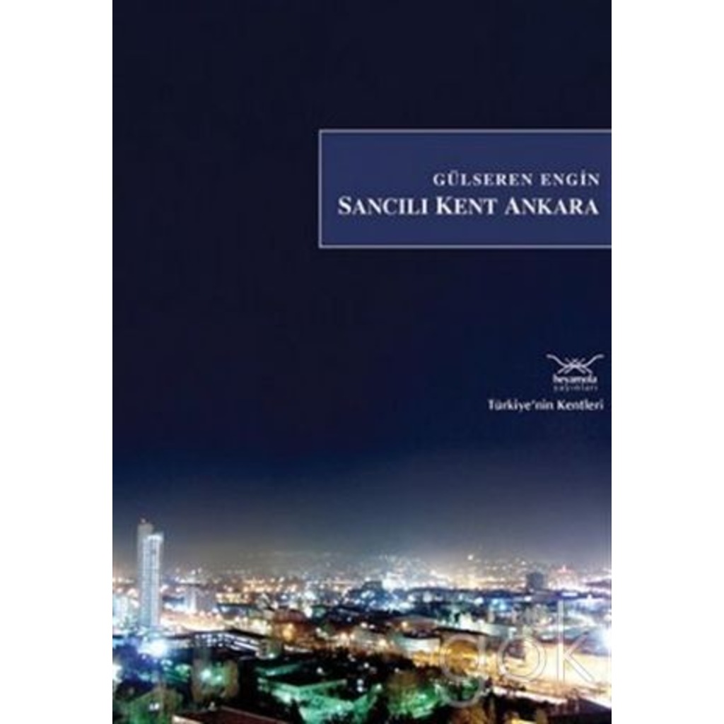 Sancılı Kent Ankara