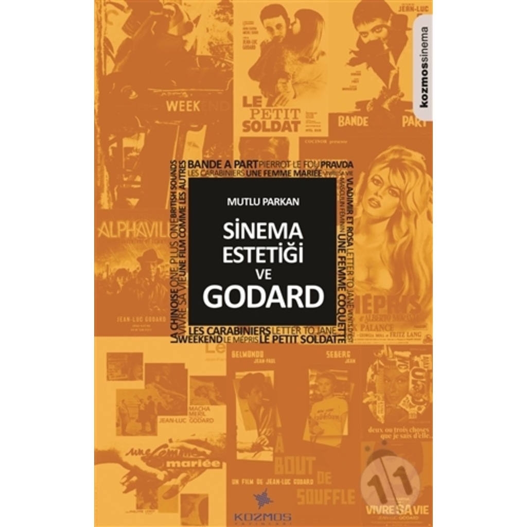 SİNEMA ESTETİĞİ ve GODARD