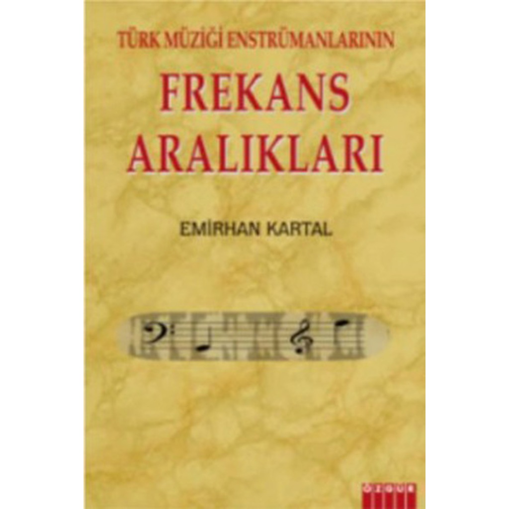 Türk Müziği Enstürmanlarının Frekans Aralıkları