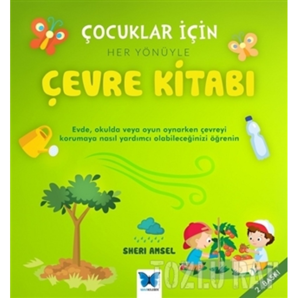 Çocuklar İçin Her Yönüyle Çevre Kitabı
