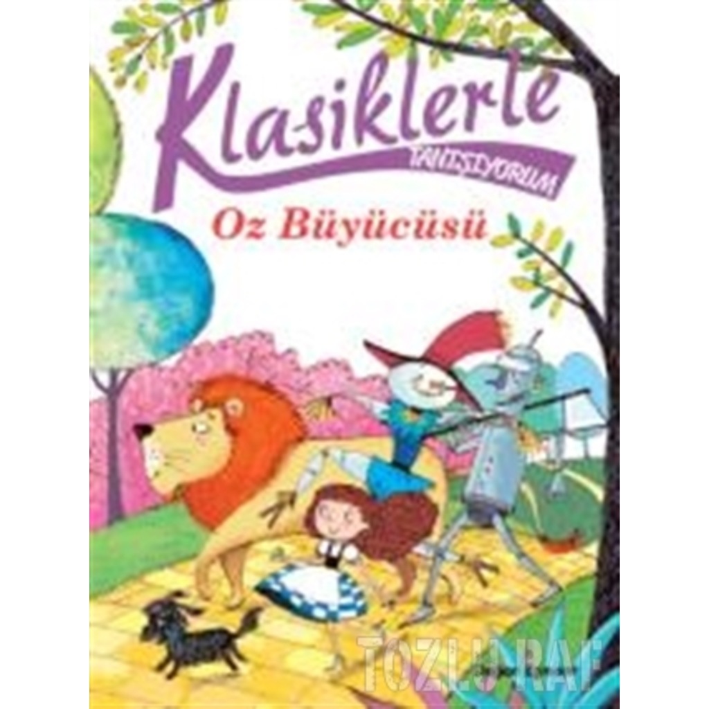 Klasiklerle Tanışıyorum Oz Büyücüsü