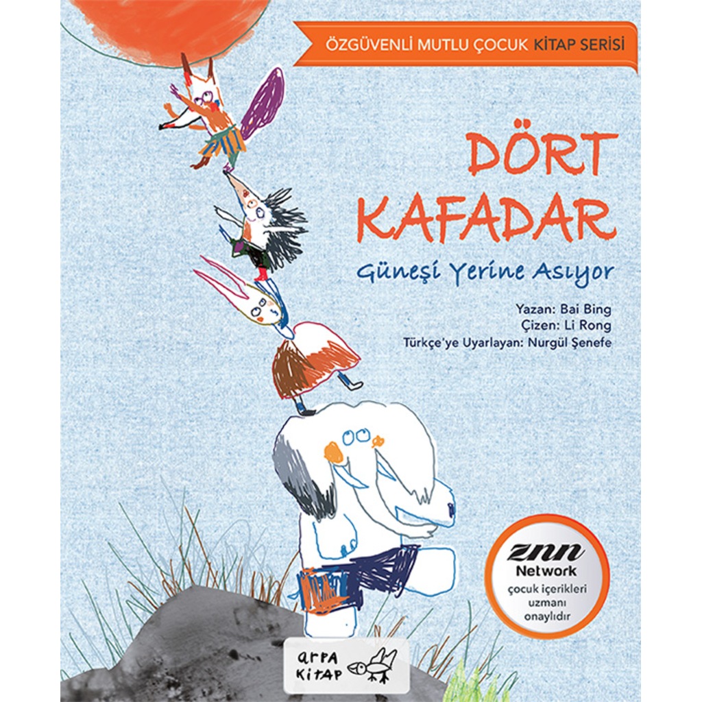 Dört Kafadar Güneşi Yerine Asıyor