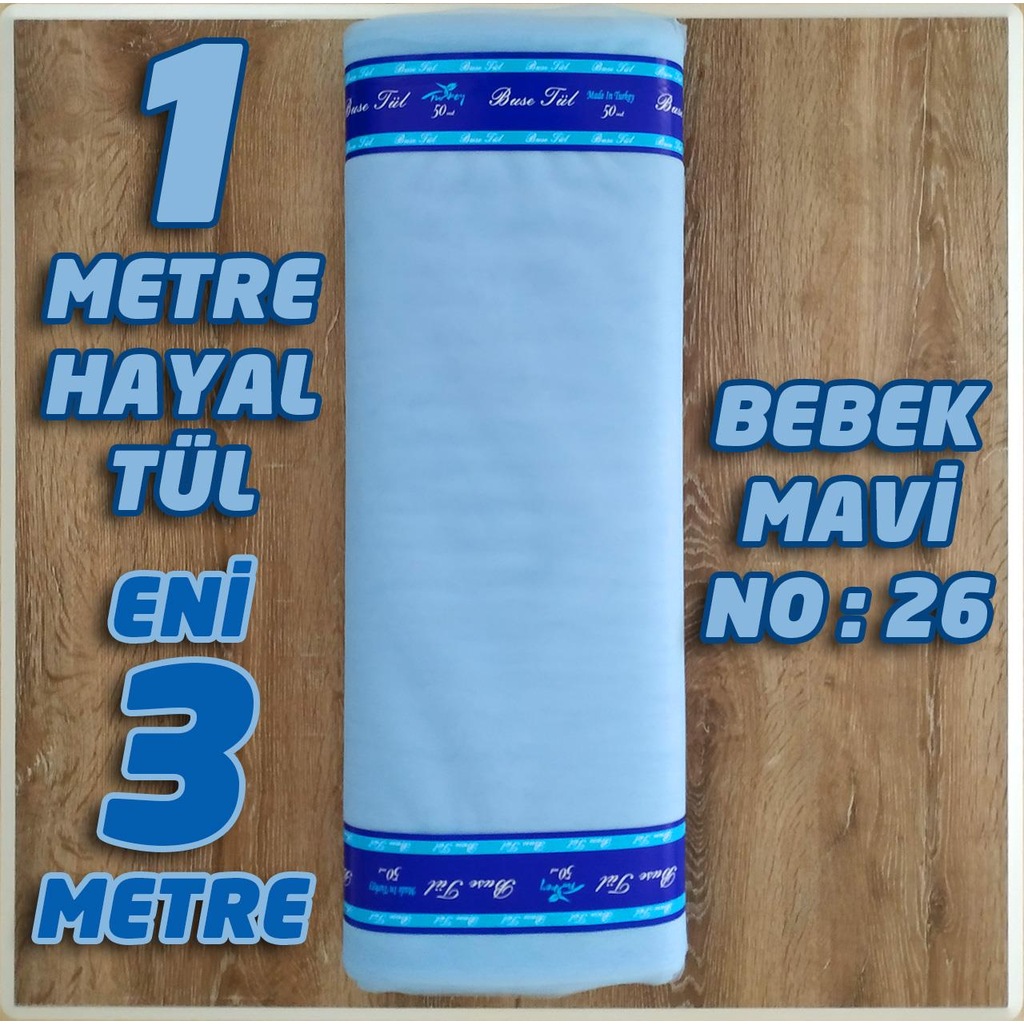 Hayal Tul Bebek Mavi 1 Metre No 26 Fiyatlari Ve Ozellikleri