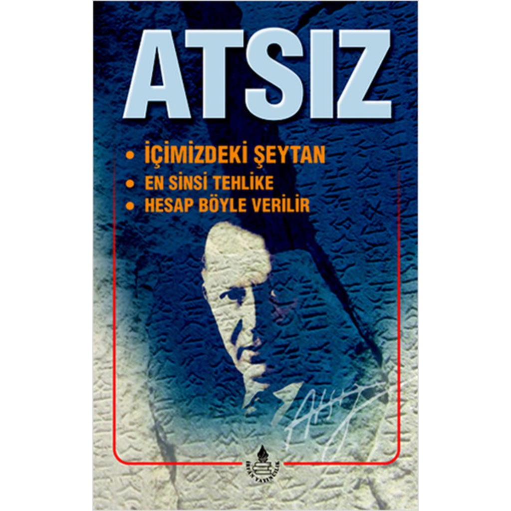 İçimizdeki Şeytan / En Sinsi Tehlike / Hesap Böyle Verilir Bütün
