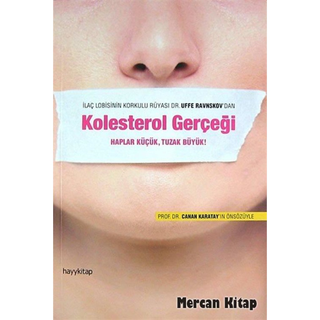 Kolesterol Bir Düşman, Değil mi Kolesterol Bir Düşman, Değil mi