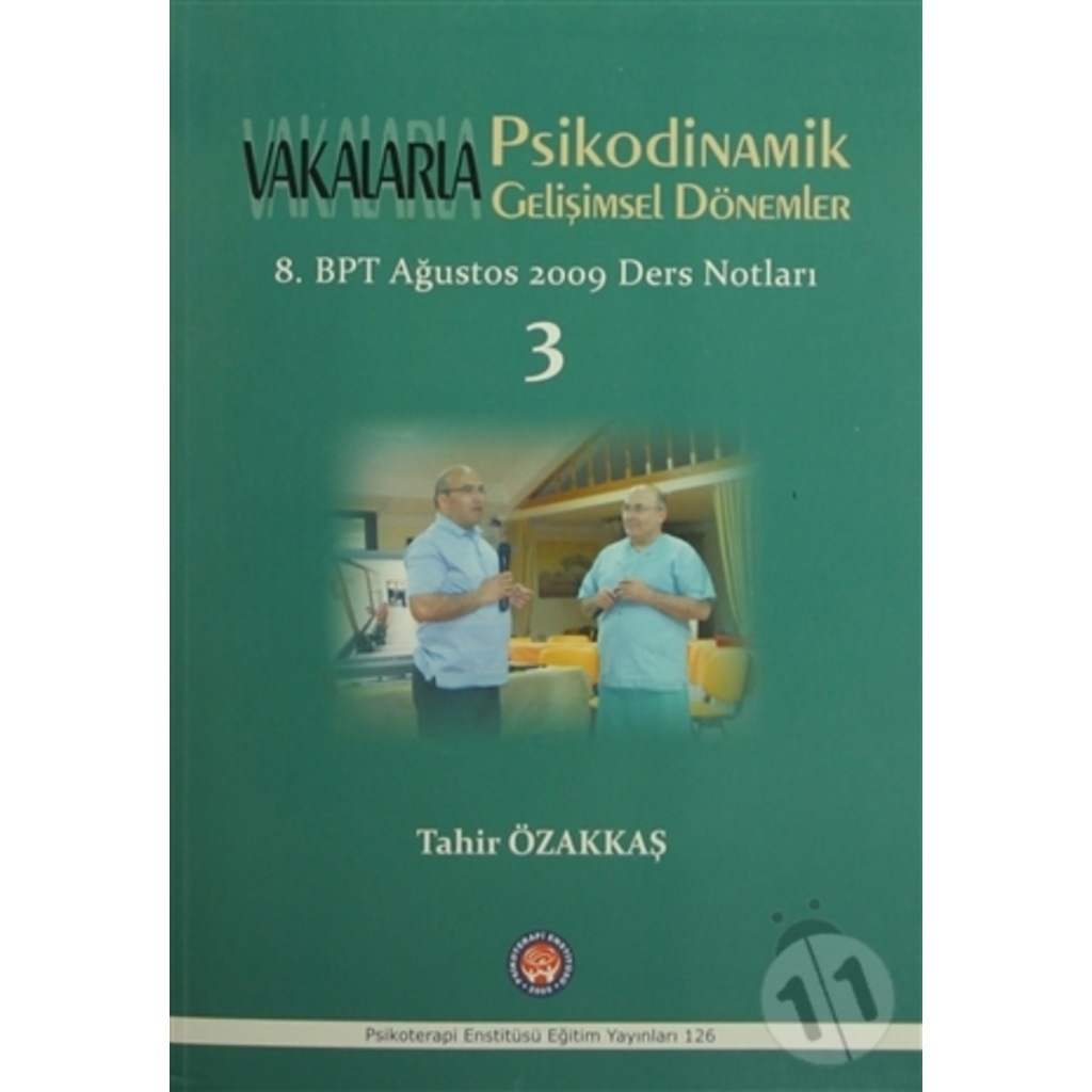 Vakalarla Psikodinamik Gelişimsel Dönemler-Tahir Özakkaş