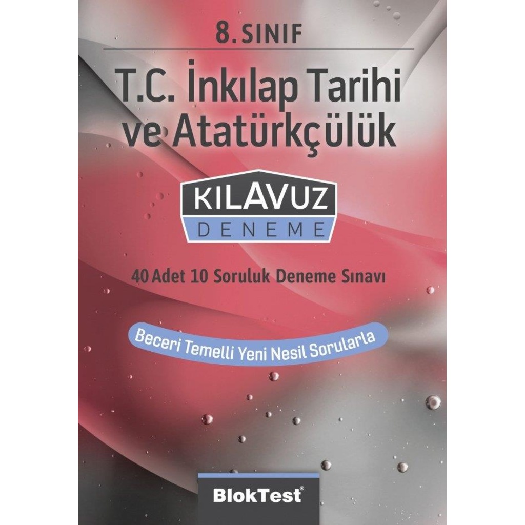 8. Sınıf T.C. İnkılap Tarihi ve Atatürkçülük Kılavuz Deneme BlokT