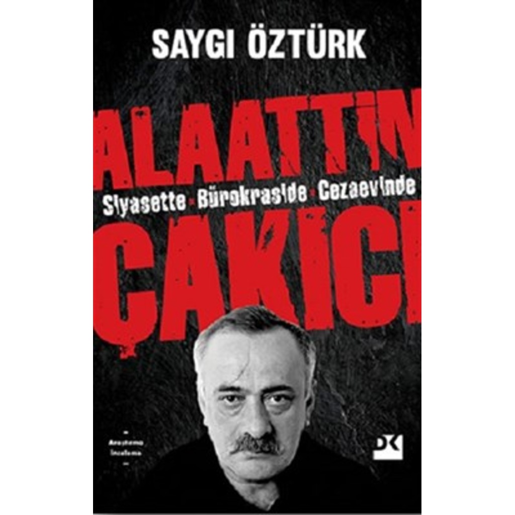 ALAATTİN ÇAKICI/SAYGI ÖZTÜRK