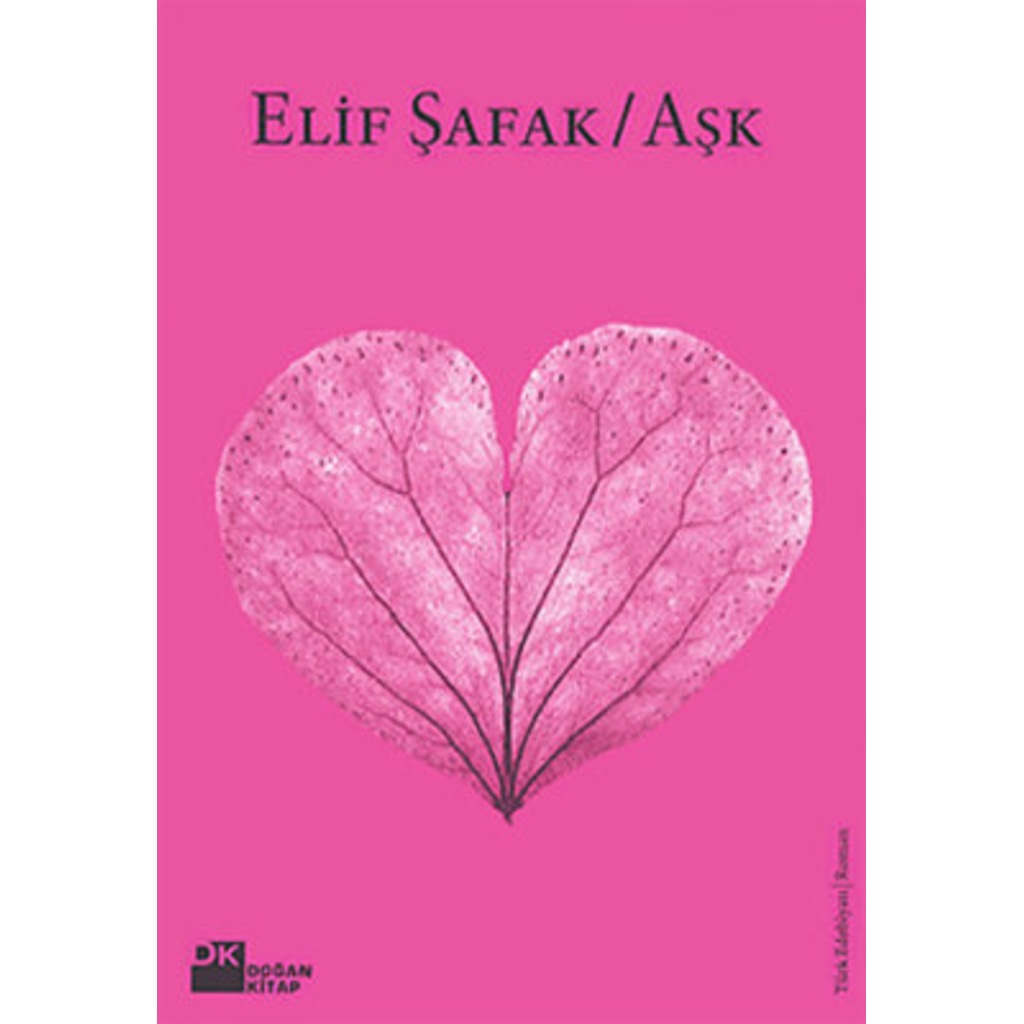 Aşk - Elif Şafak - Doğan Kitap