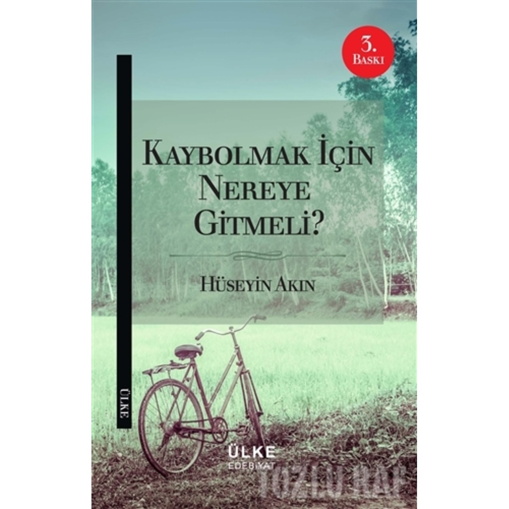 Kaybolmak İçin Nereye Gitmeli?