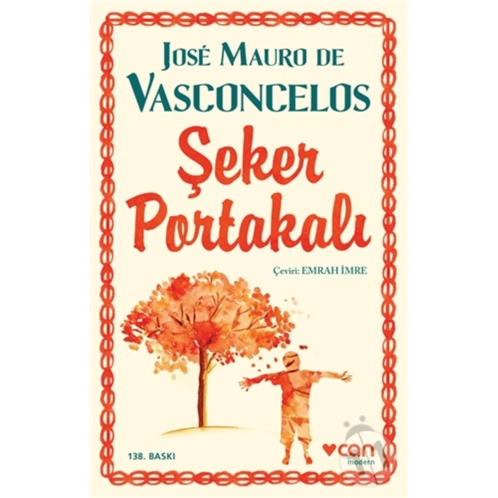 Şeker Portakalı - Jose Mauro De Vasconcelos - Can Yayınevi