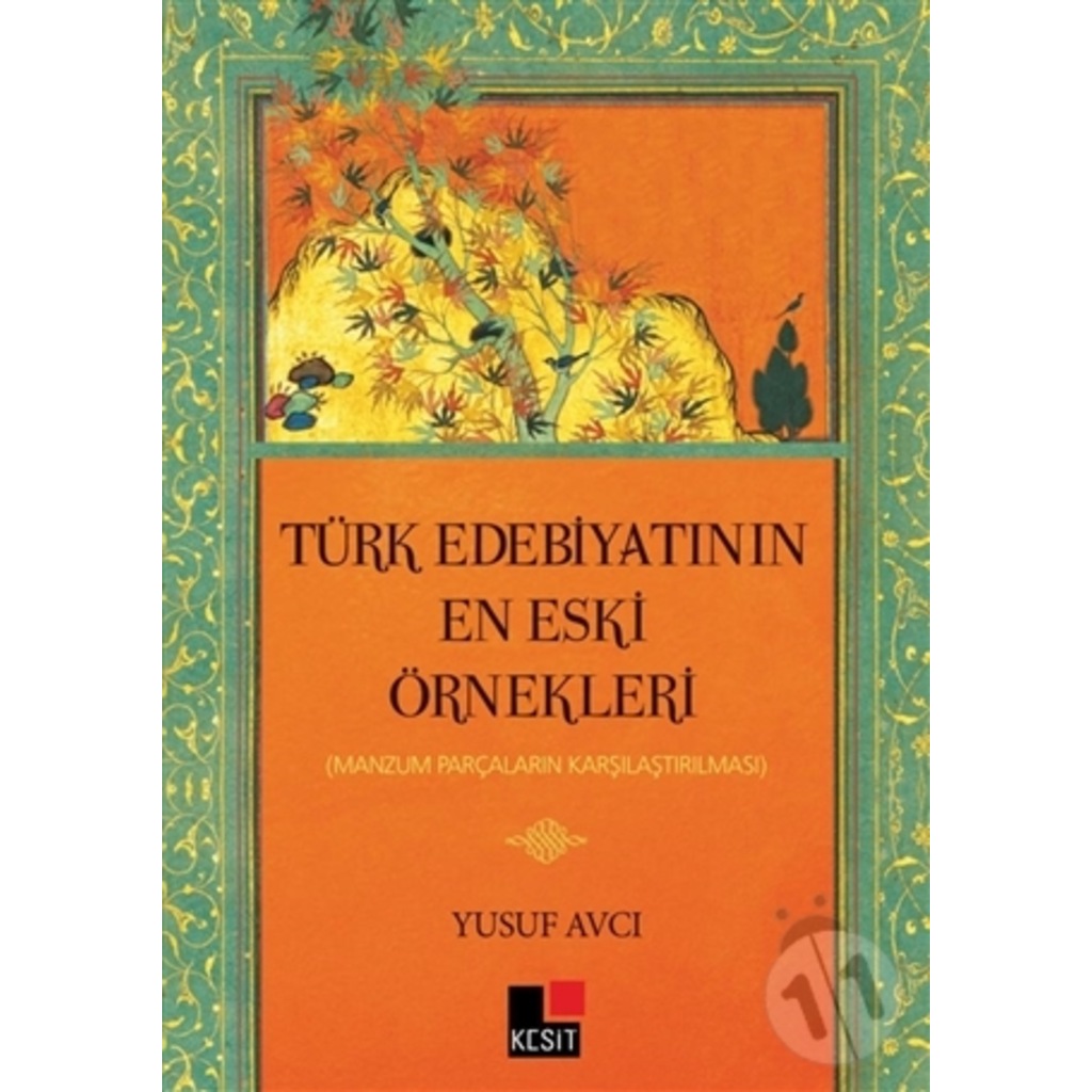 Türk Edebiyatının En Eski Örnekleri-Yusuf Avcı
