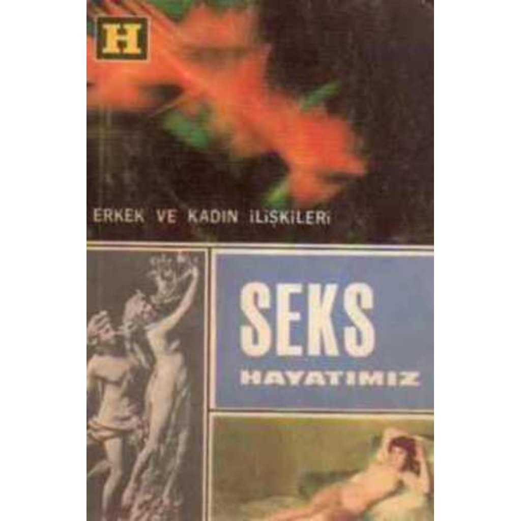 Seks Hayatımız / Erkek ve Kadın İlişkileri