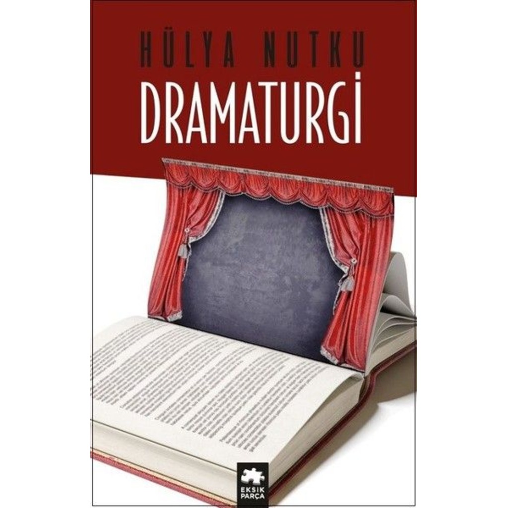 Dramaturgi - Hülya Nutku