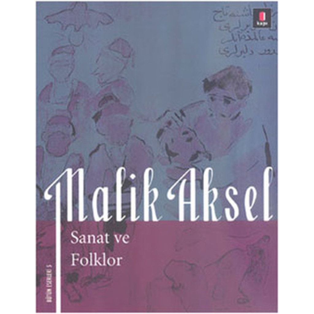 Malik Aksel - Sanat ve Folklor