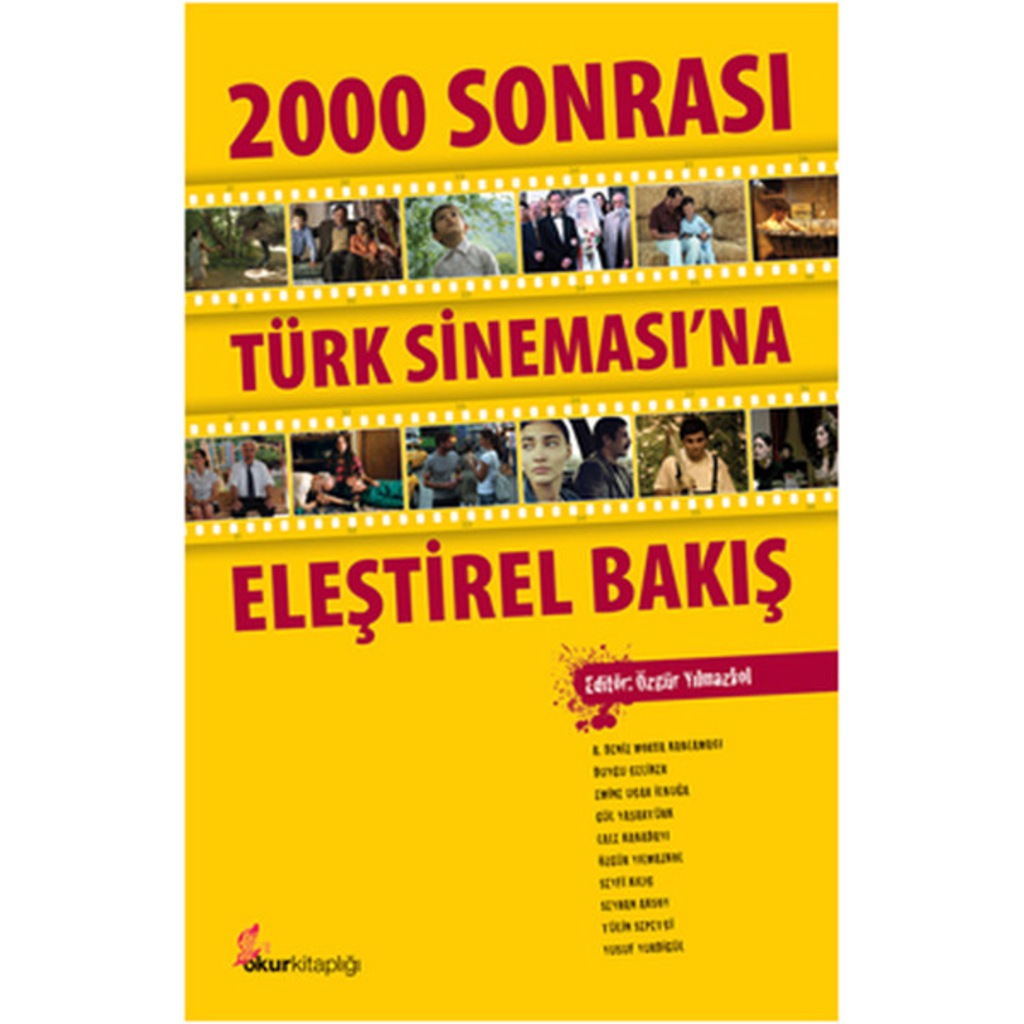 2000 Sonrası Türk Sineması'na Eleştirel Bakış