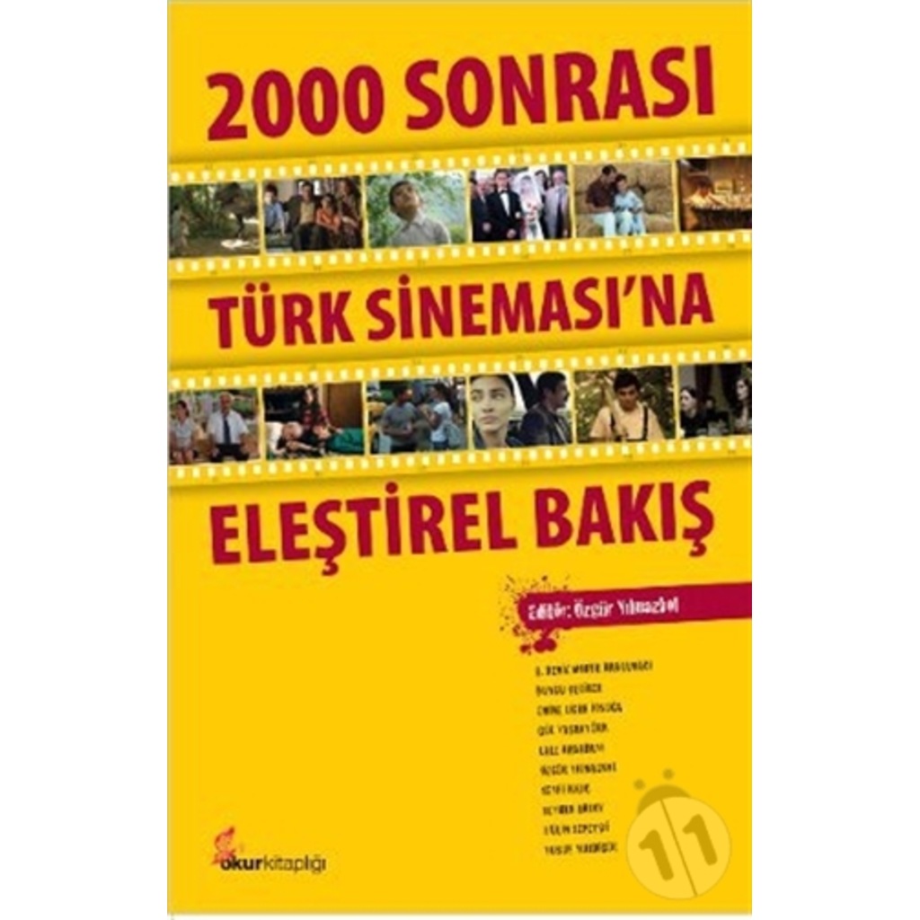 2000 Sonrası Türk Sineması'na Eleştirel Bakış
