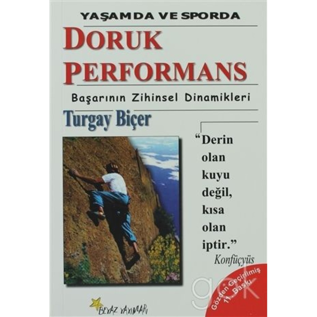 Doruk Performans Başarının Zihinsel Dinamikleri (Yaşamda ve Spord