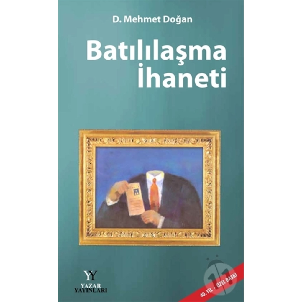 Batılılaşma İhaneti (ciltli)
