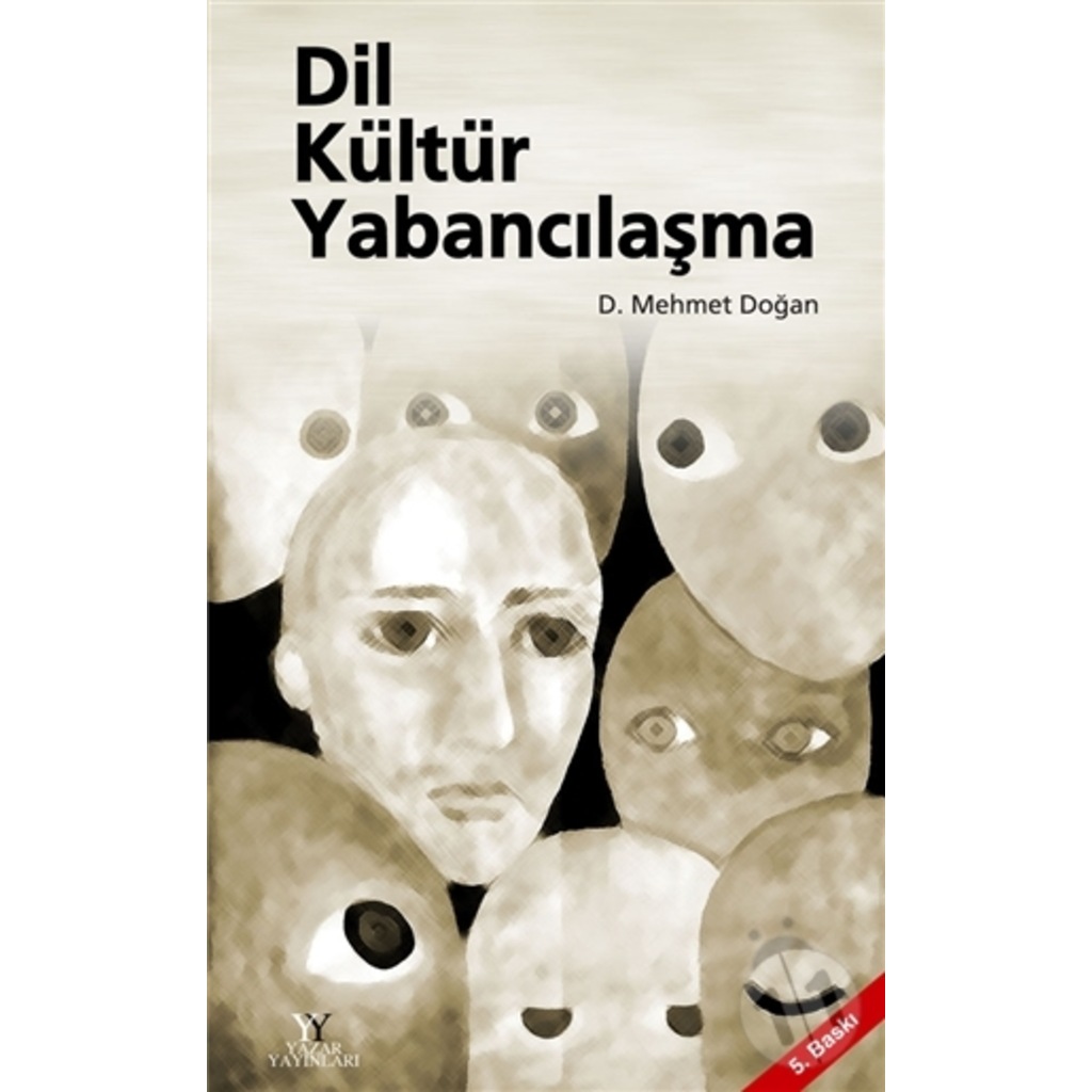 Dil Kültür Yabancılaşma
