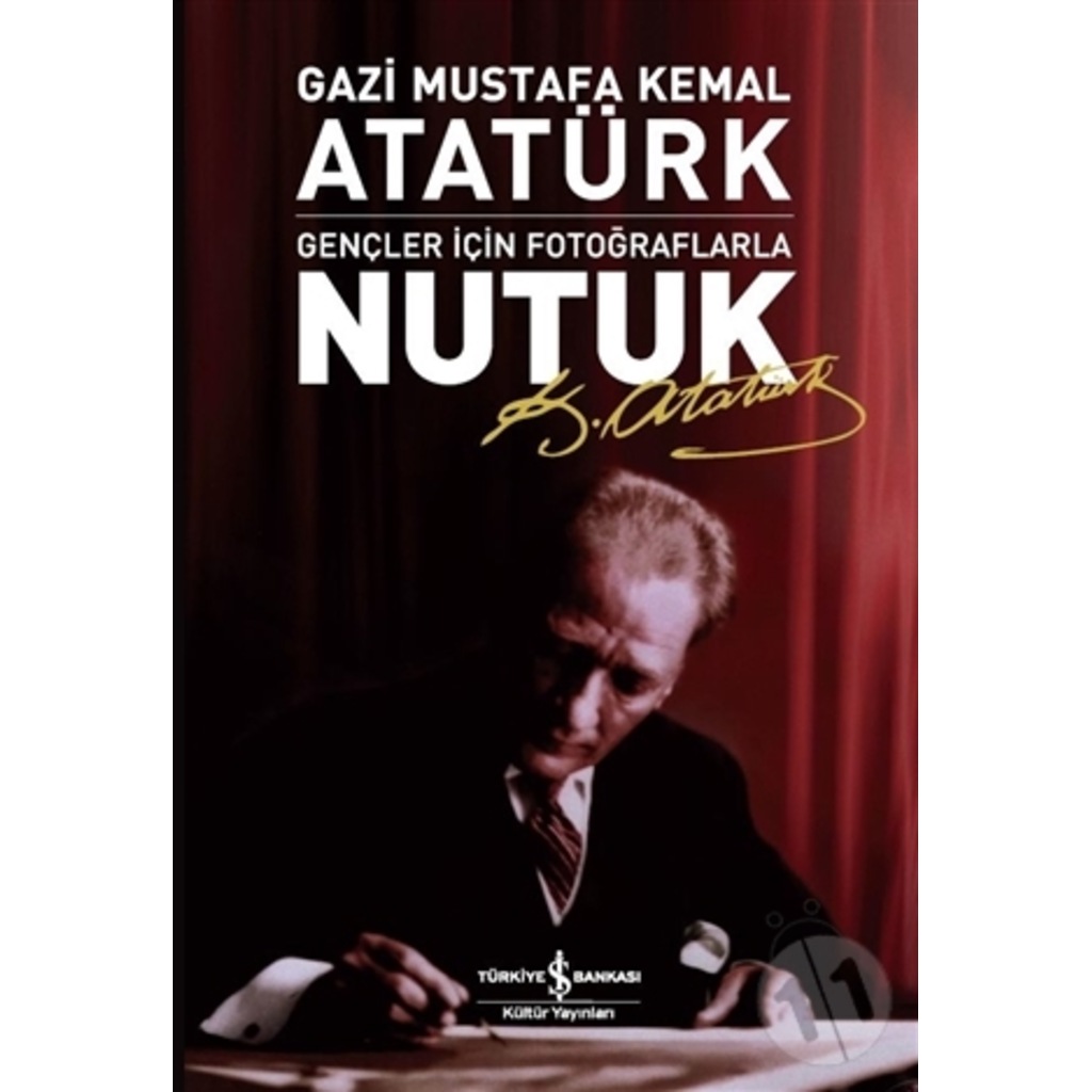 Gençler İçin Fotoğraflarla Nutuk