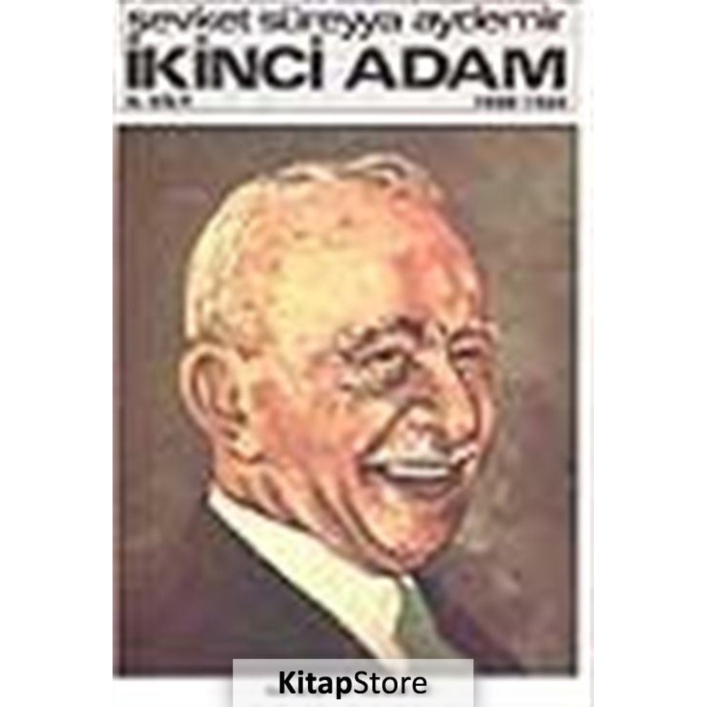 İkinci Adam (II.Cilt) / Şevket Süreyya Aydemir