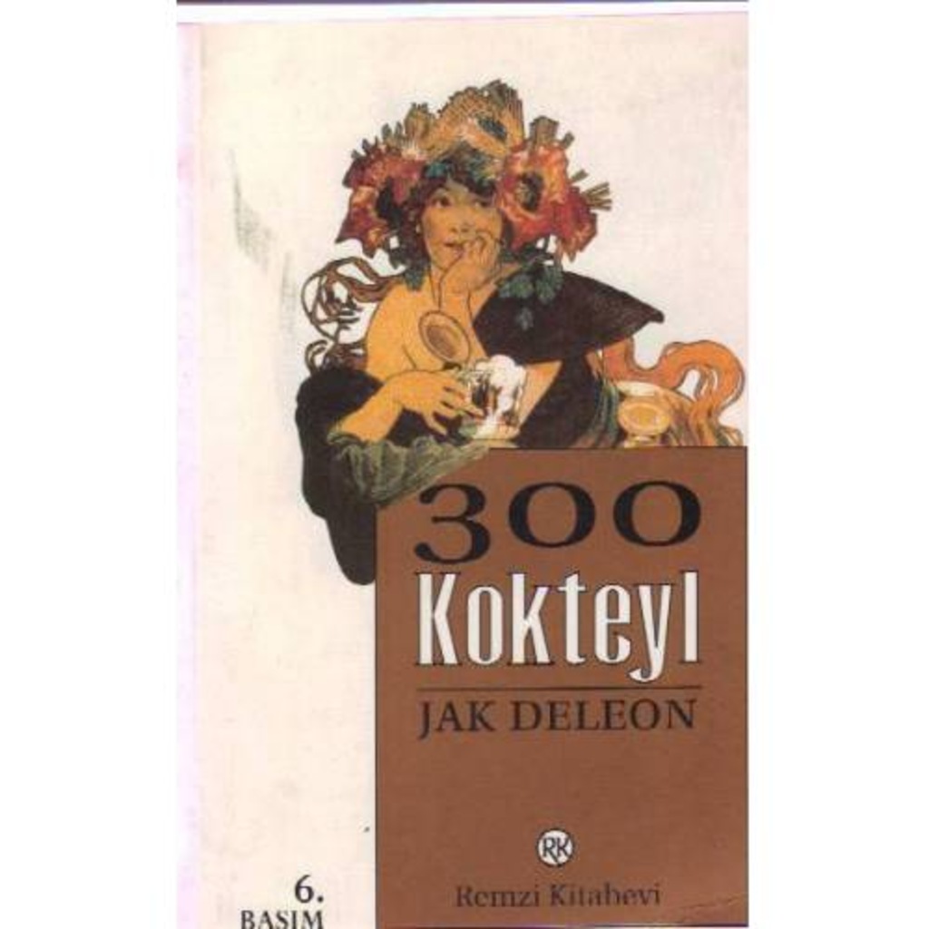 300 Kokteyl Jak Deleon REMZİ KİTABEVİ